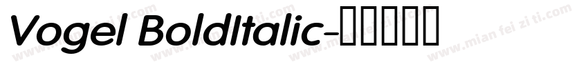Vogel BoldItalic字体转换